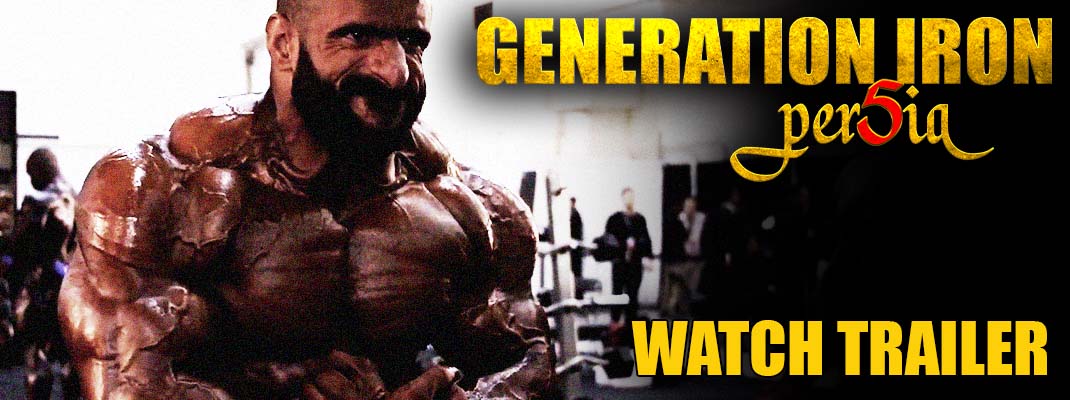 Generation Iron Persia Trailer