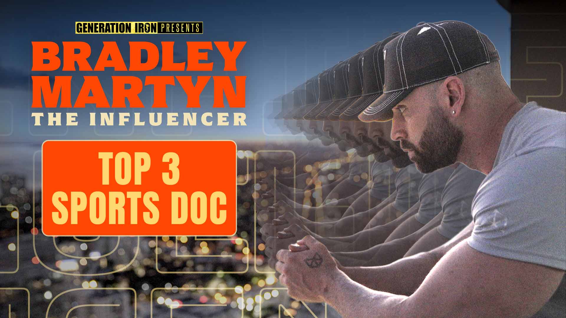 'Bradley Martyn The Influencer' Debuts Top 3 Sports Documentary