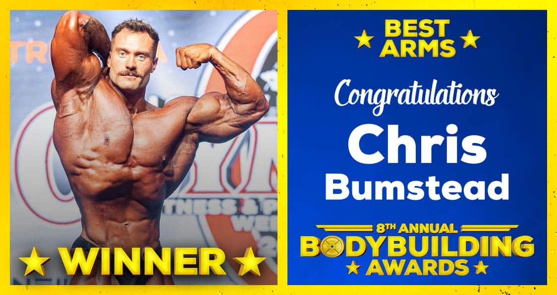 2023 Bodybuilding Awards Best Arms Chris Bumstead