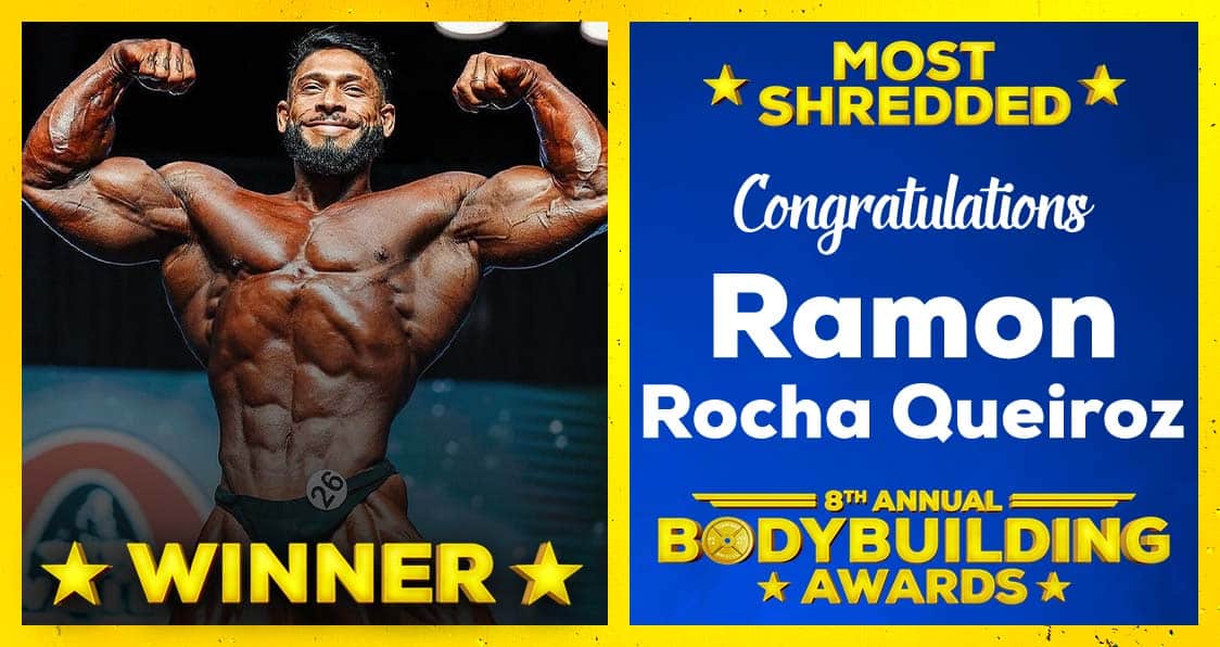 2023 Bodybuilding Awards Most Shredded Ramon Rocha Queiroz