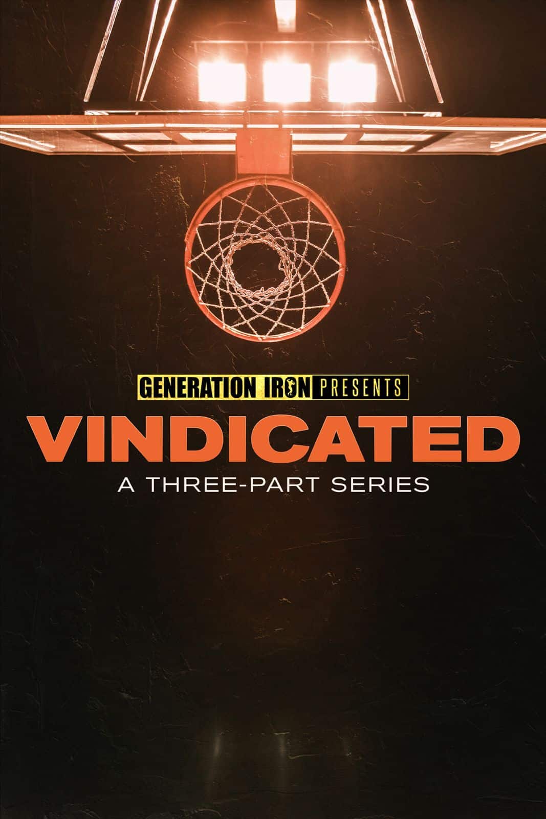 Vindicated three part series international basketball Generation Iron