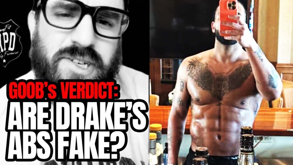 Goob’s Verdict: Are Drake’s Abs Fake? | The Goob Show