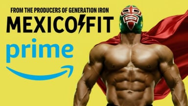 ‘Mexico Fit’ Gets Exclusive Prime Streaming Release Date & Drops Film Poster